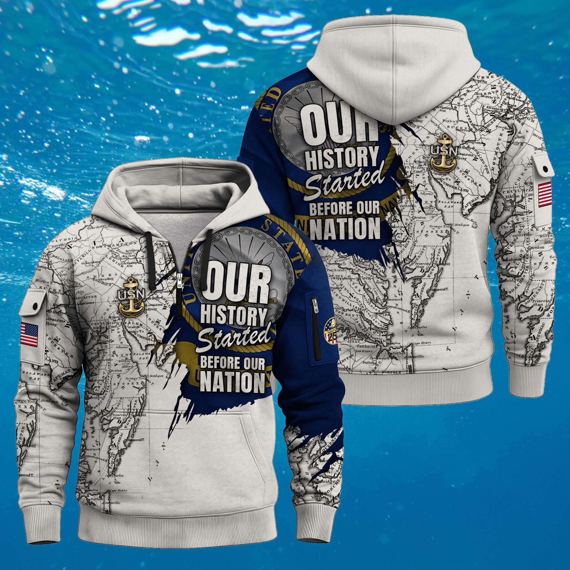 US NAVY 250th Year Quarter Zip Hoodie Our History Started Before Our Nation Veteran Gift