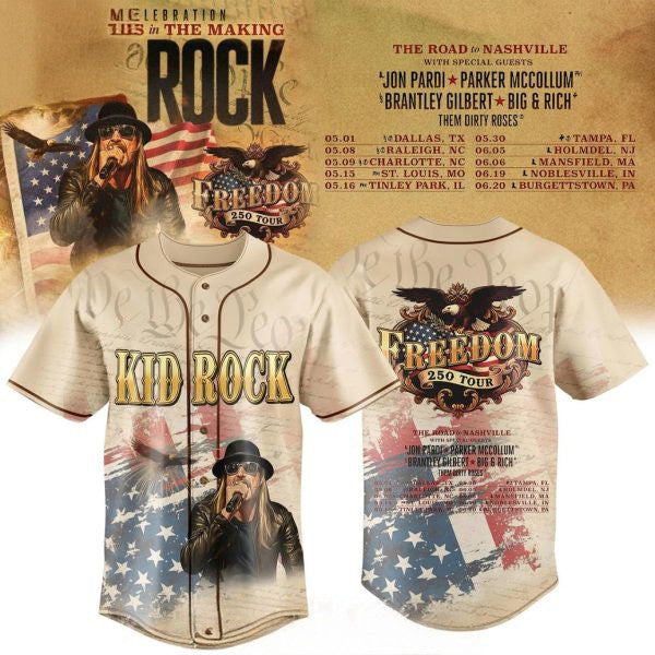 Kid Rock 250 Years In The Making Tour Jersey Freedom 250 Tour Gift For Patriotic Fans