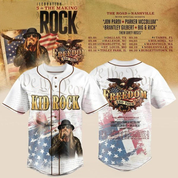 Kid Rock 250 Years In The Making Tour Jersey Freedom 250 Tour Gift For Patriotic Fans