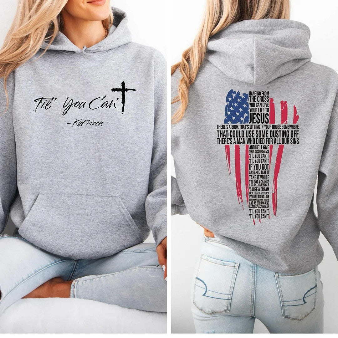 Kid Rock Freedom 250 Tour Merch Till You Can't Kid Rock Hoodie Best Gift for Wife