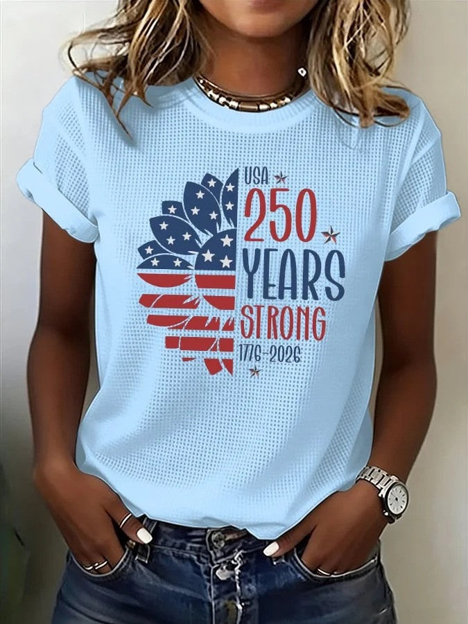Women's USA 250 Years Strong T-Shirt Patriotic 1776 2026 Anniversary Shirt Gift For Her