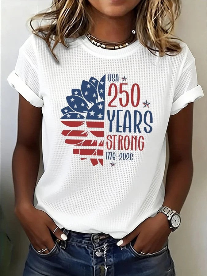 Women's USA 250 Years Strong T-Shirt Patriotic 1776 2026 Anniversary Shirt Gift For Her