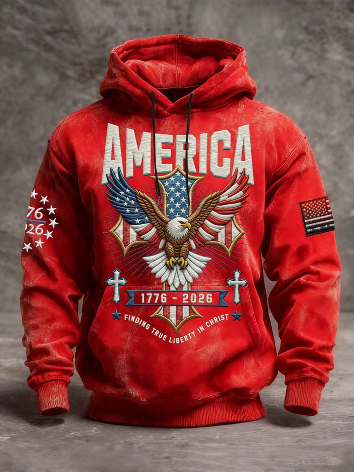 America 250th Anniversary Hoodie Finding True Liberty In Christ Pullover Gift For Him