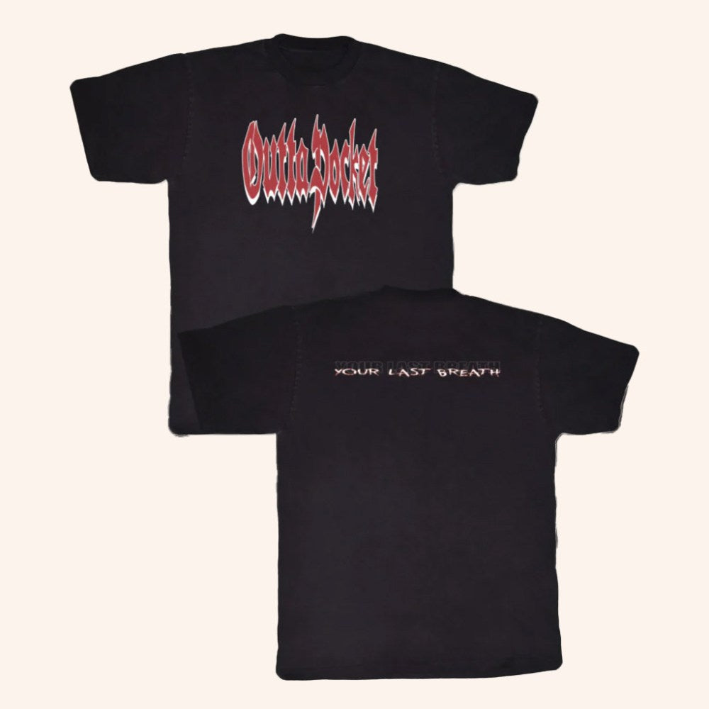 365 Merch Outta Pocket Your Last Breath T-Shirt Christmas Gift Ideas For Him - Gypsysystersgift