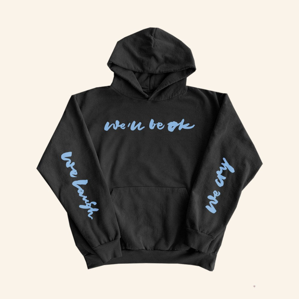 Anne Marie Merch Problems Single Hoodie We Laugh We Cry We'll Be Ok Hoodie Gifts For Her - Gypsysystersgift