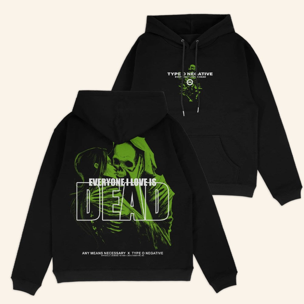 Any Means Necessary Merch Everyone I Love Is Dead Hoodie Christmas Gifts For Him - Gypsysystersgift