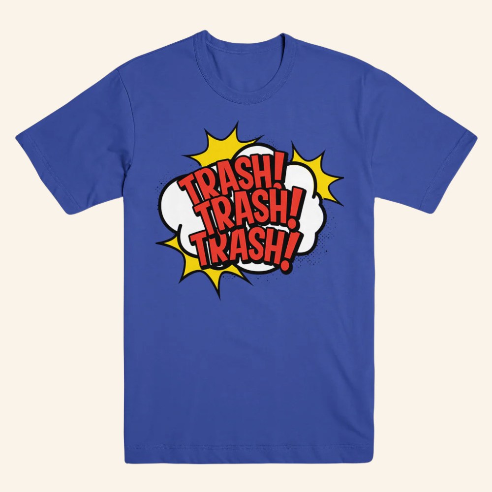 Are You Garbage Merch Trash Trash Trash Comic T-Shirt Birthday Gift For Him - Gypsysystersgift