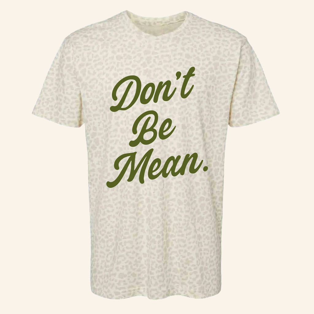 Arms Family Homestead Merch Don't Be Mean Leopard T-Shirt Xmas Gifts For Him - Gypsysystersgift