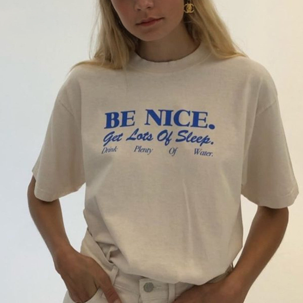 Be Nice Get Lots Of Sleep Drink Plenty Of Water T-Shirt Positivity Shirt Gifts For Sister - Gypsysystersgift