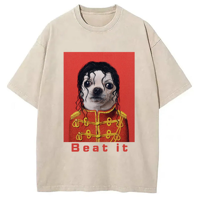 Beat It Dog Meme Washed T-Shirt Everyday Comfort Graphic Shirt Gifts For Her - Gypsysystersgift
