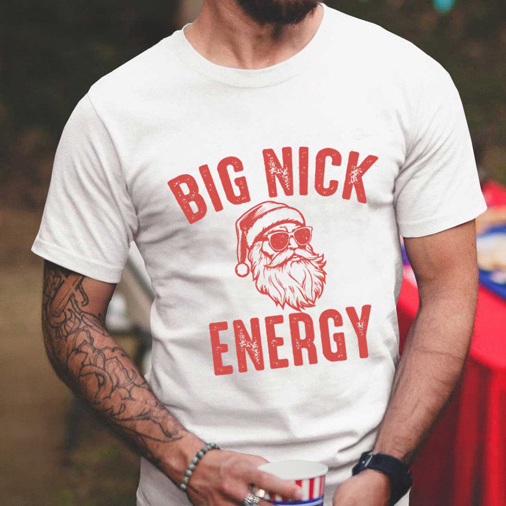 Big Nick Energy Santa Shirt Funny Rude Christmas T-Shirt Xmas Gifts For Him - Gypsysystersgift