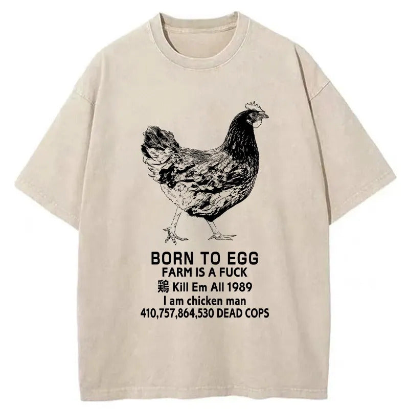 Born To Egg Washed T-Shirt Trendy Aesthetic Graphic Apparel Gifts For Sister - Gypsysystersgift