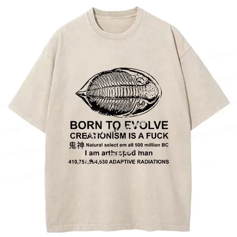 Born To Evolve Washed T-Shirt Funny Graphic Gift For Friends Gifts For Him - Gypsysystersgift