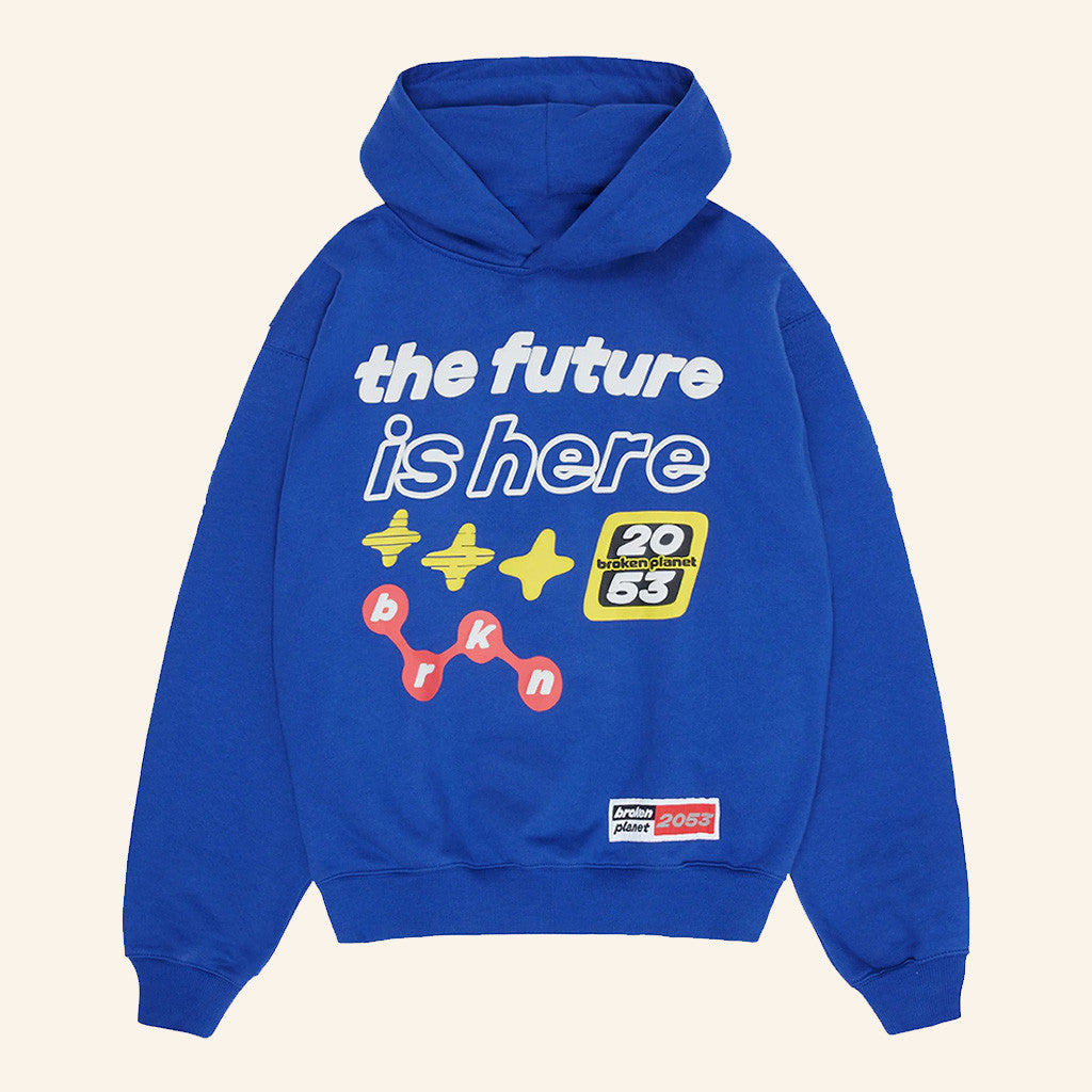 Broken Planet Hoodie The Future Is Here Hoodie Gift Ideas For Him - Gypsysystersgift