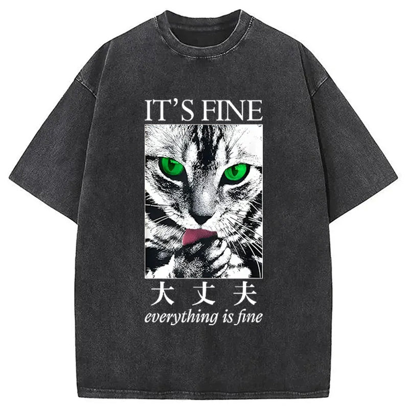 Cat Is Fine Washed T-Shirt Casual Oversized Outfit Style Gifts For Him - Gypsysystersgift