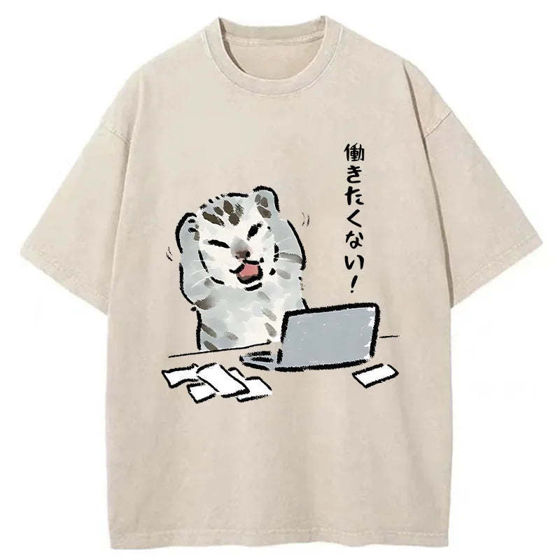 Cat Who Doesn't Want To Work Washed T-Shirt Funny Quote Unisex Shirt Gifts For Her - Gypsysystersgift