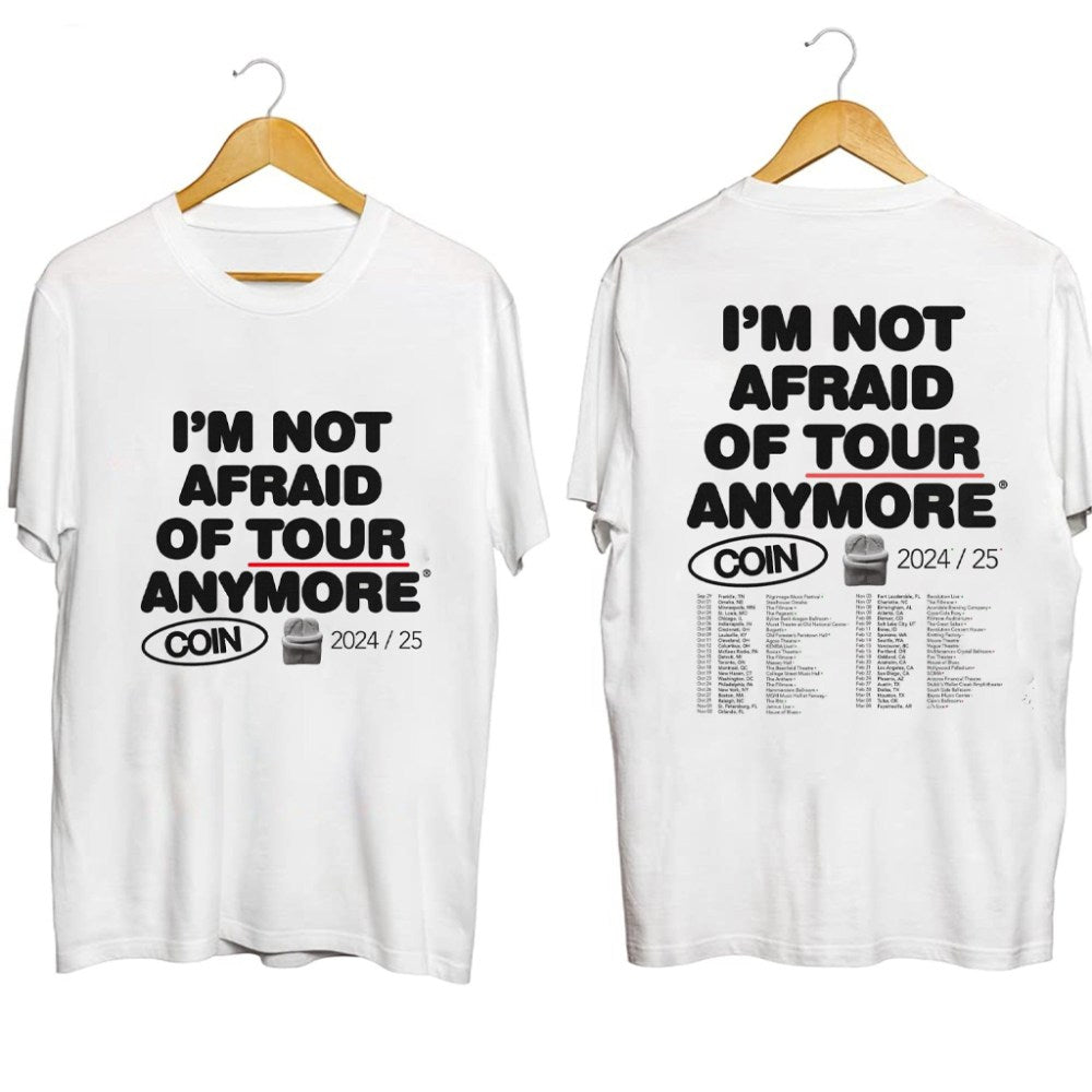 COIN I'm Not Afraid Of Tour Anymore Shirt COIN Merch Gifts For Pop Music Fans - Gypsysystersgift