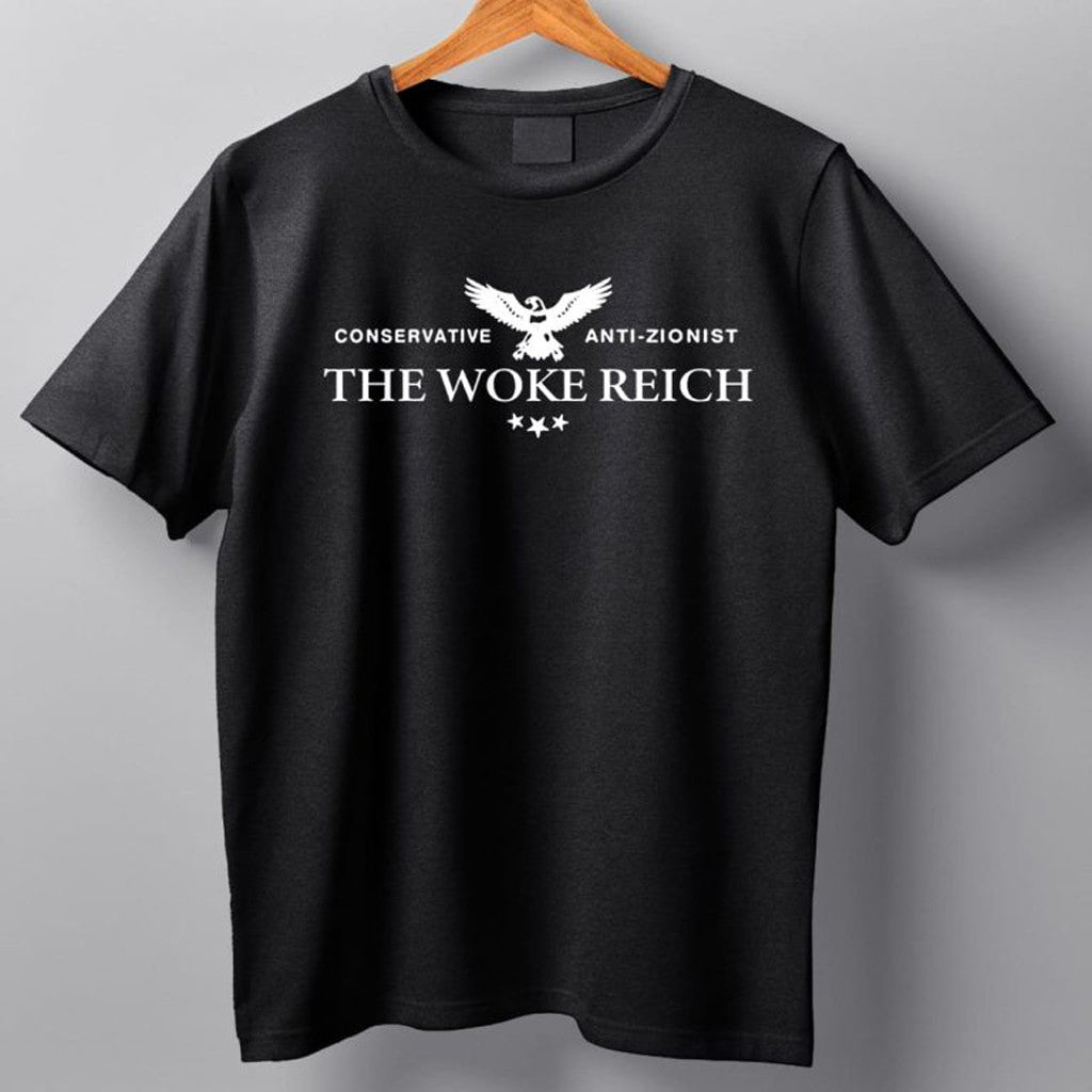 Conservative Anti Zionist The Woke Reich Shirt Christmas Presents For Him - Gypsysystersgift