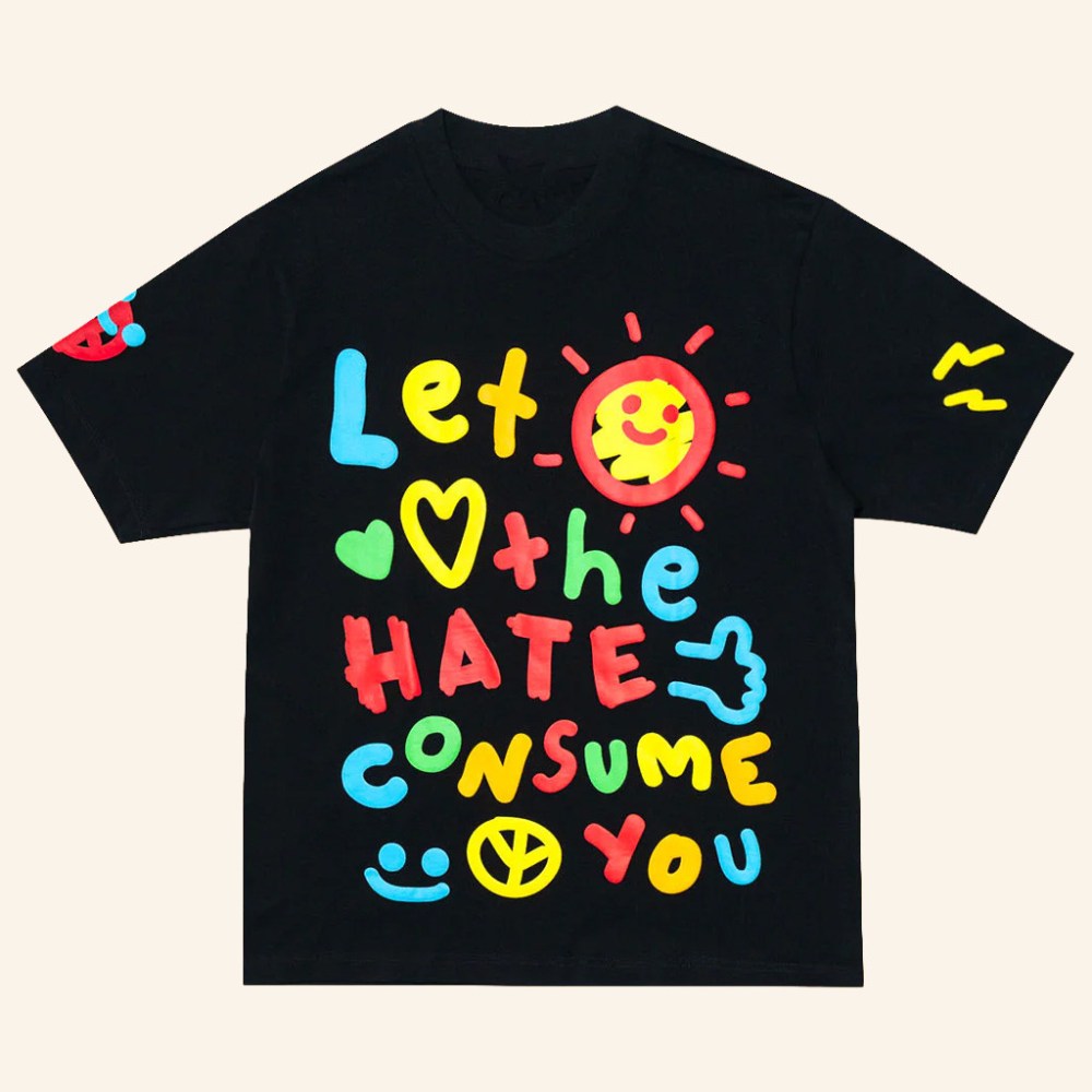 Cool Shirtz Merch Let The Hate Consume You T-Shirt Xmas Gifts For Her - Gypsysystersgift