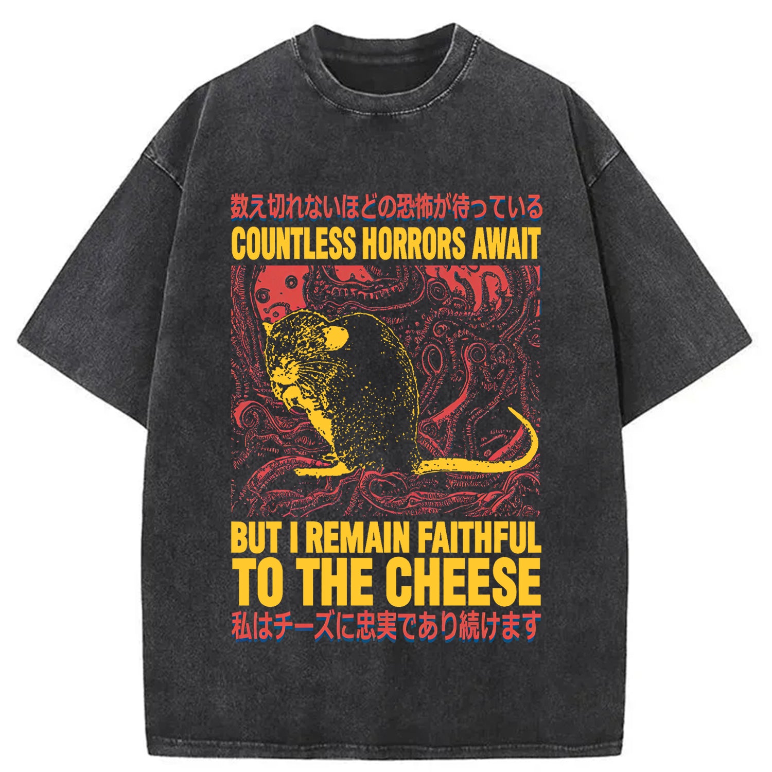 Countless Horrors Await But Remain Faithful to the Cheese Washed T-Shirt Unisex Streetwear Graphic Style Gifts For Him - Gypsysystersgift