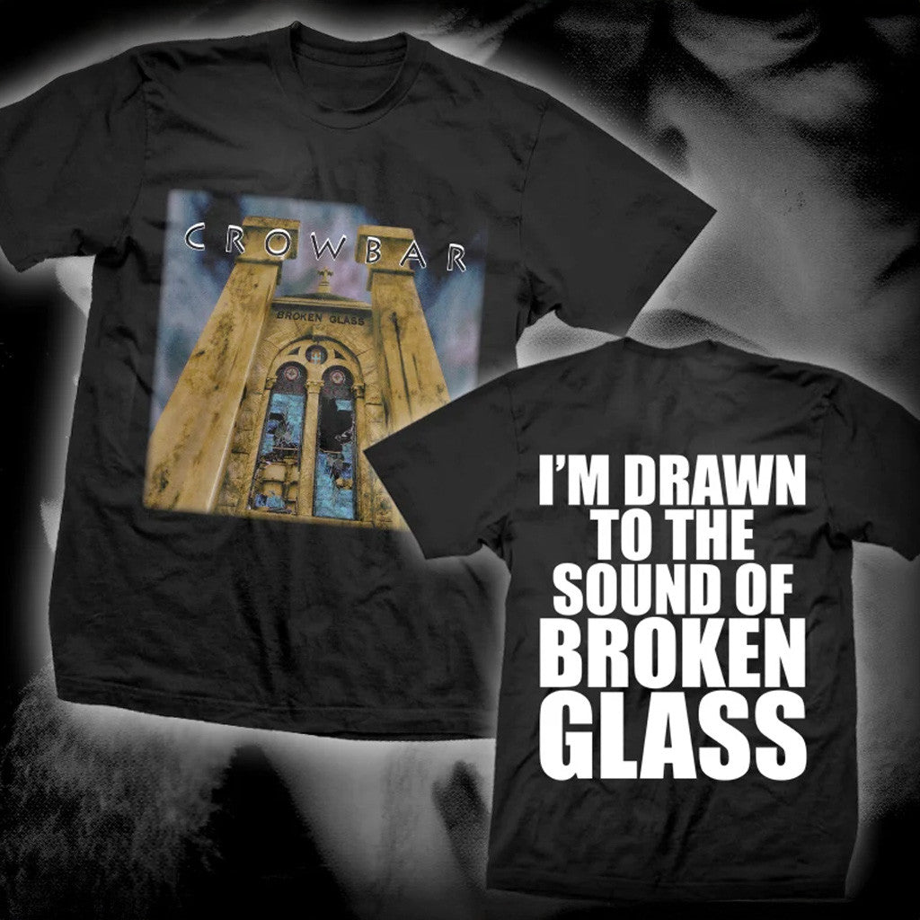 Crowbar Merch Crowbar I'm Drawn To The Sound Of Broken Glass Shirt Gifts For Him - Gypsysystersgift
