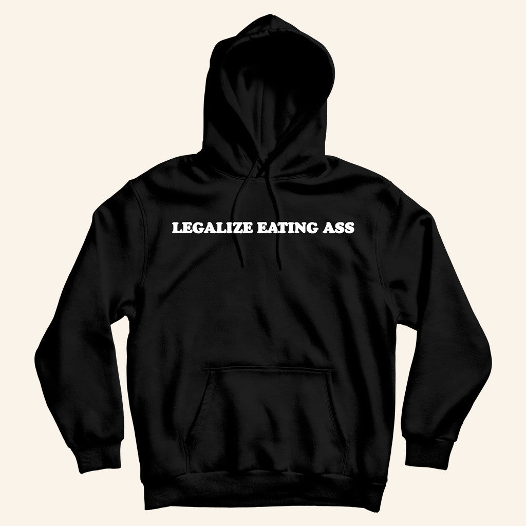 Dannyduncan69 Merch Legalize Eating Ass Black Hoodie Birthday Ideas For Husband - Gypsysystersgift