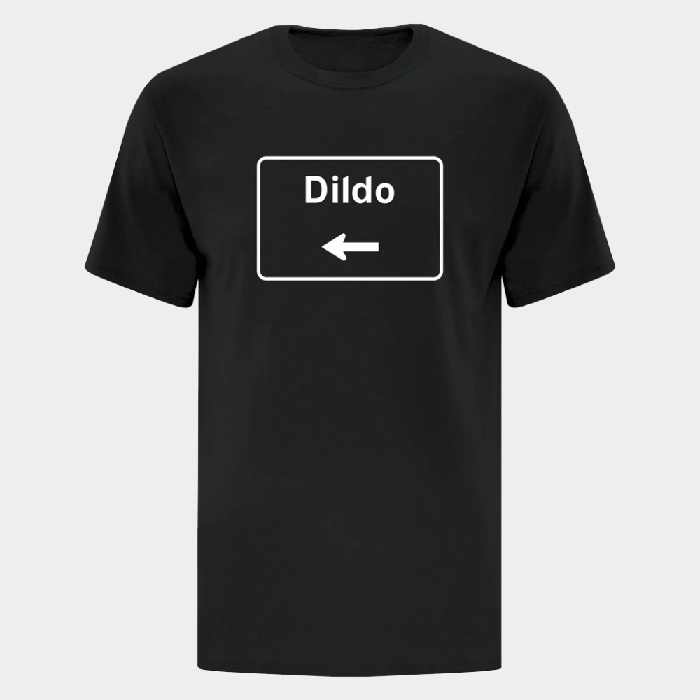 Dildo Newfoundland Merch Dildo Road Sign T-Shirt Black Gifts Ideas For Brothers - GypsysystersGift