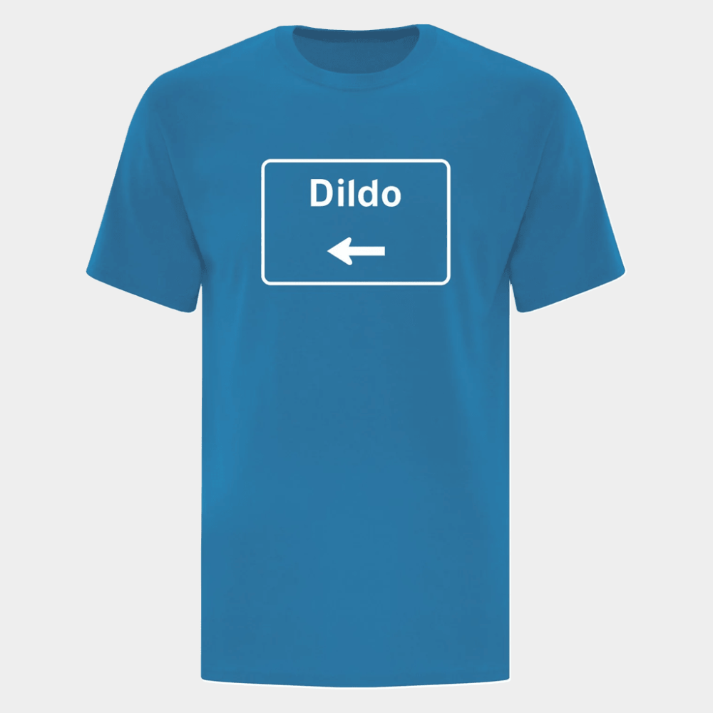 Dildo Newfoundland Merch Dildo Road Sign T-Shirt Great Gift For Him - GypsysystersGift