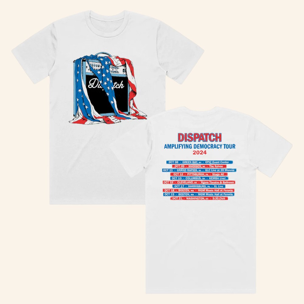 Dispatch Merch Dispatch Amplifying Democracy Tour T-Shirt Christmas Gifts For Him - Gypsysystersgift