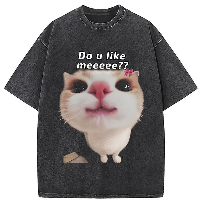 Do U Like Meeeee Washed T-Shirt Casual Oversized Outfit Style Gifts For BFF - Gypsysystersgift