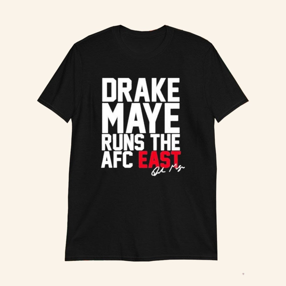 Drake Maye Runs The AFC East T-Shirt New England Football Merch Drake Maye Merch Fan Gifts - GypsysystersGift