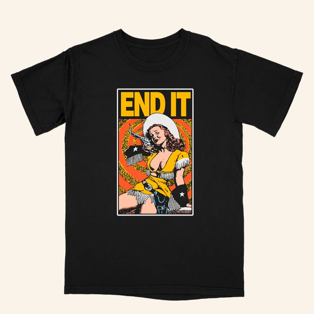 End It Merch Cowgirl Black T-Shirt Music Lover Gift Ideas For Him - GypsysystersGift