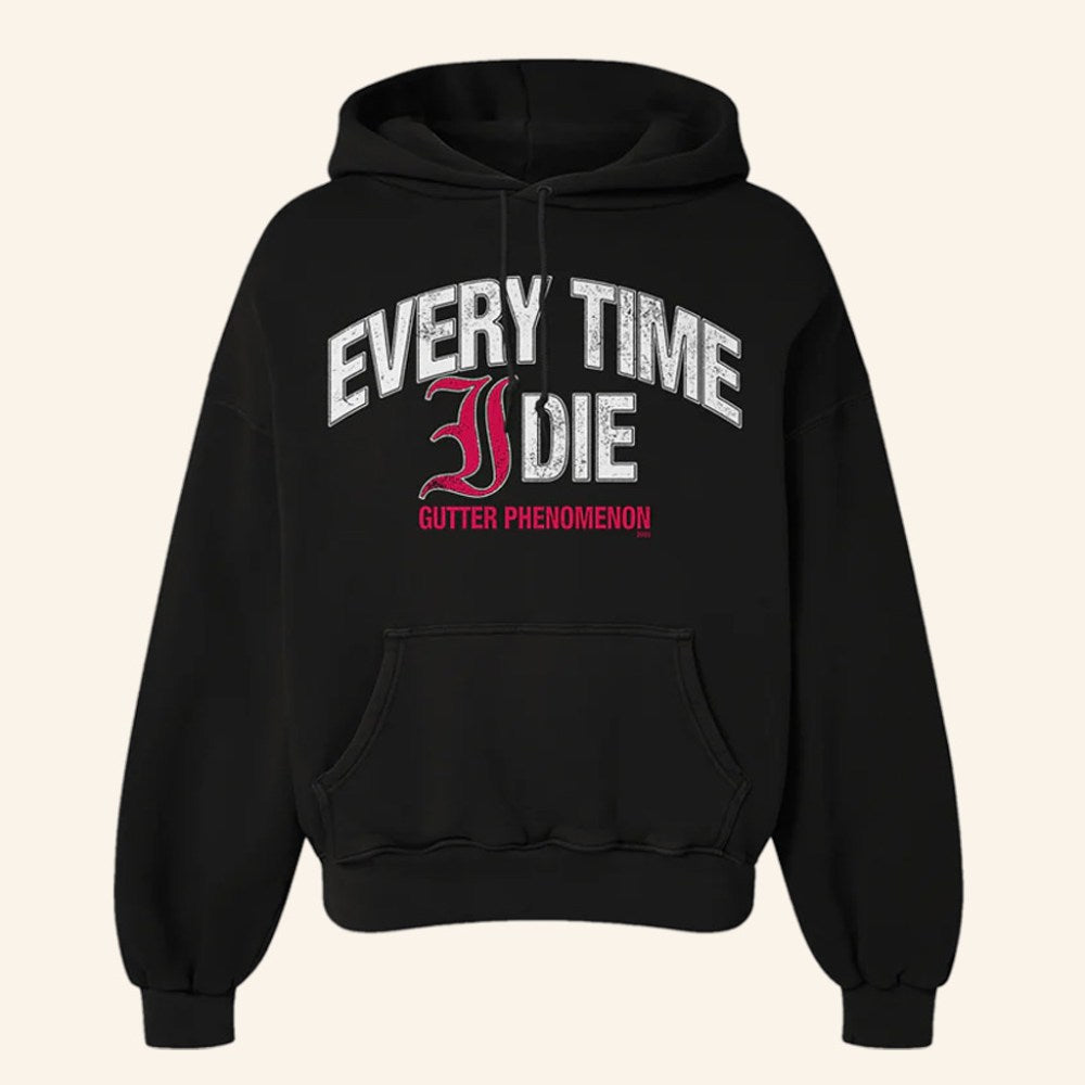 ETID Merch Gutter Phenomenon Hoodie Every Time I Die Hoodie Xmas Gifts For Him - Gypsysystersgift