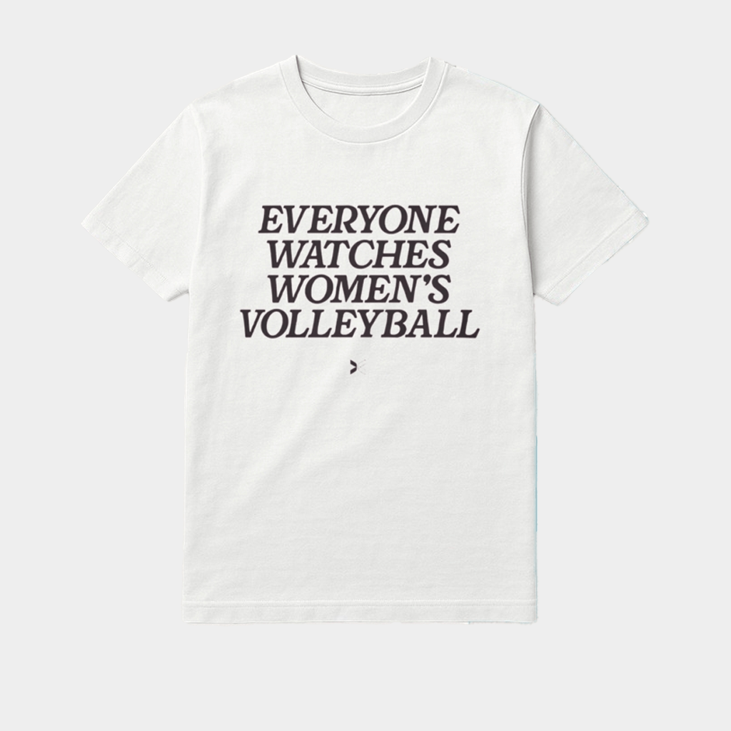 Everyone Watches Women's Volleyball Shirt Gifts For Volleyball Lovers - GypsysystersGift