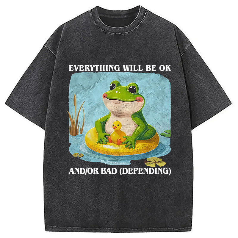 Everything Will Be OK Washed T-Shirt Casual Oversized Outfit Style Gifts For Him - Gypsysystersgift