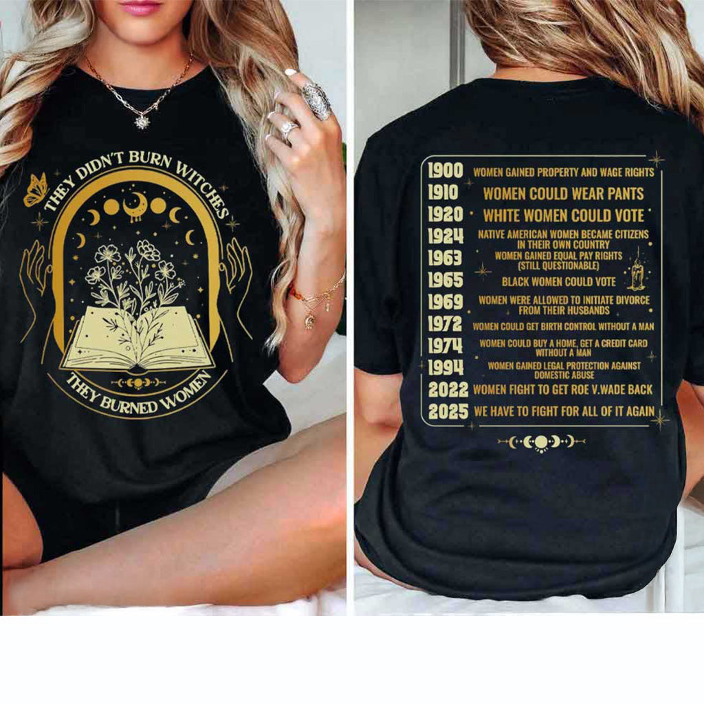 Feminist Witch They Didn't Burn Witches They Burned Women T-Shirt Christmas Gifts For Her - Gypsysystersgift