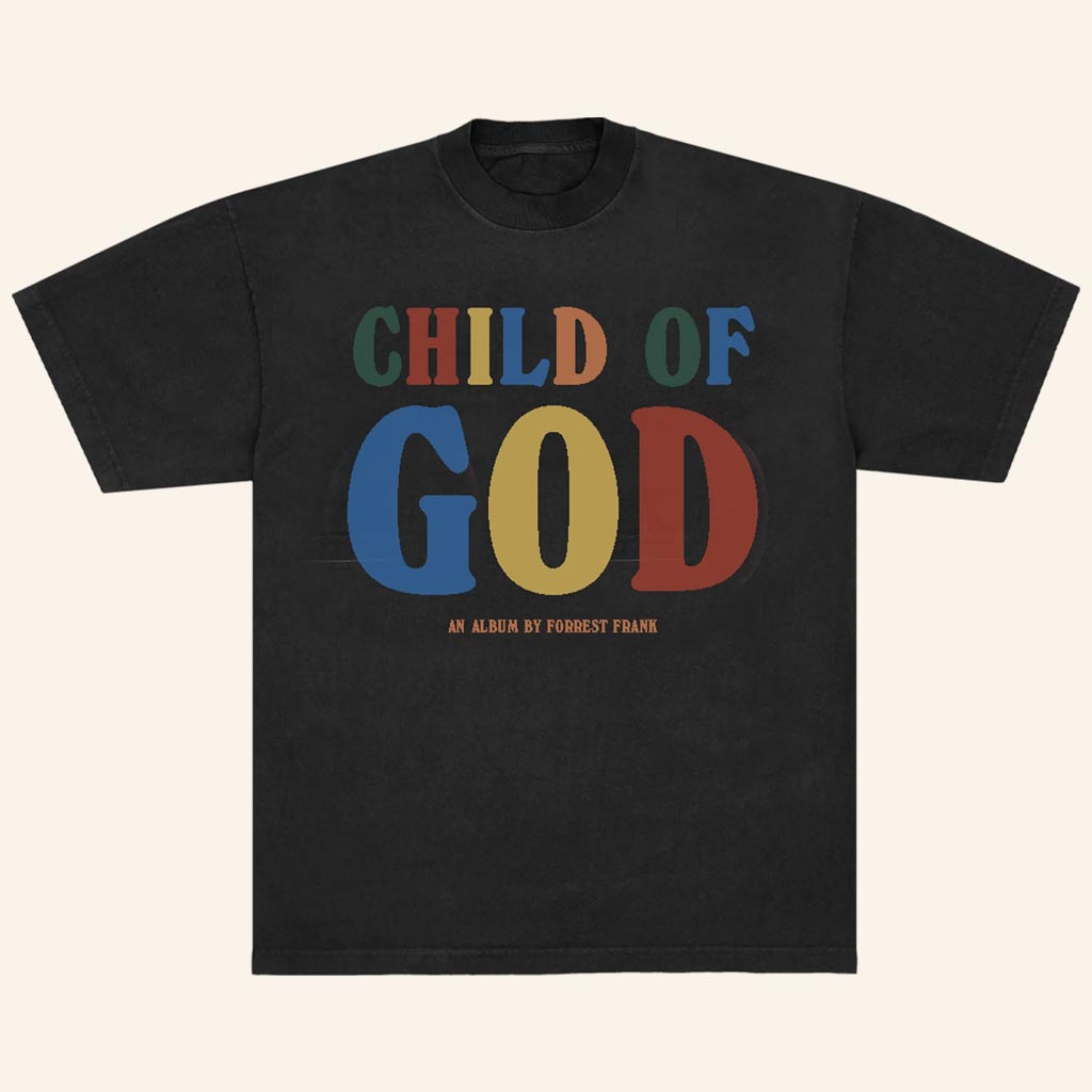 Forrest Frank Merch Child Of God T-Shirt Christian Apparel Gifts For Music Fans - GypsysystersGift
