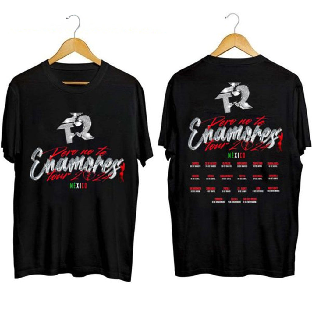 Fuerza Regida Tour Pero No Te Enamores Shirt Fuerza Regida Merch Cool Gifts For Music Lovers - Gypsysystersgift