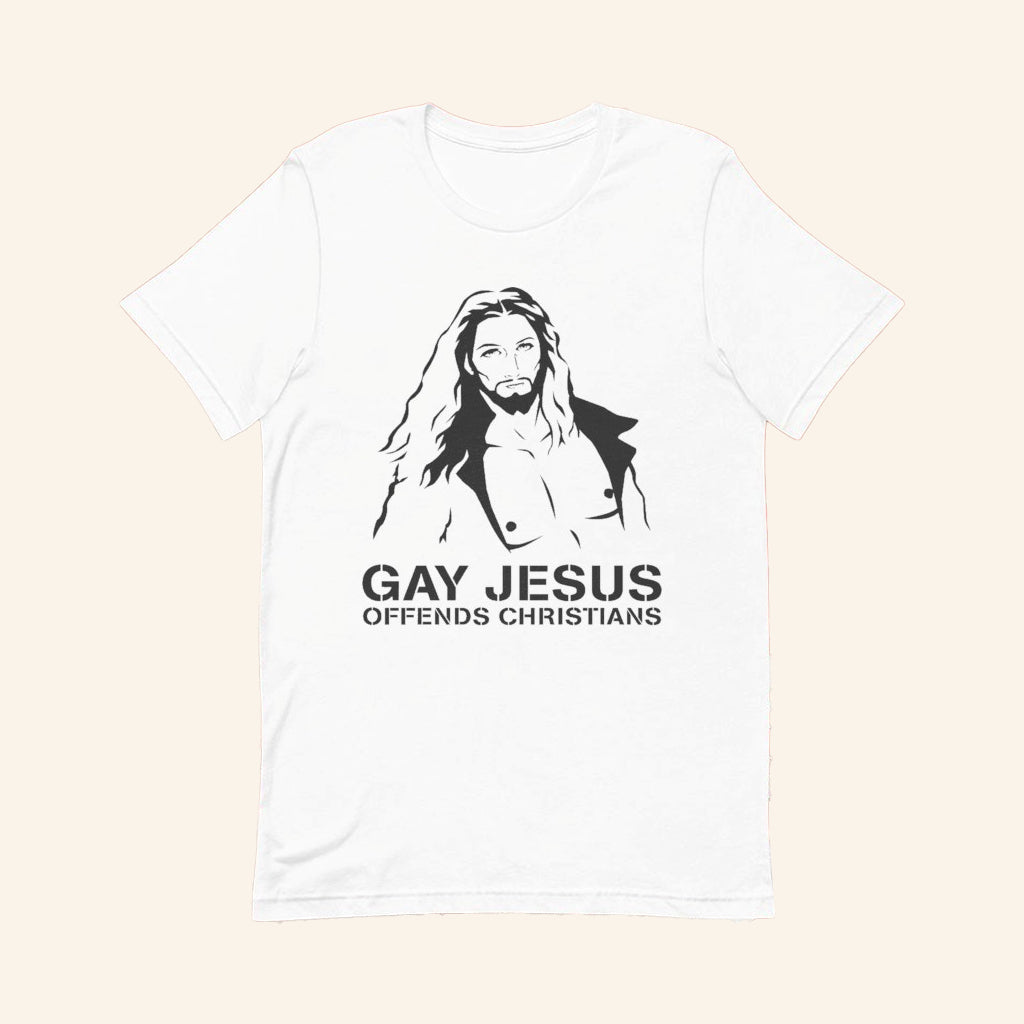 Gay Jesus Offends Christians T-Shirt Satirical Religious Graphic Shirt Gifts For Him - GypsysystersGift