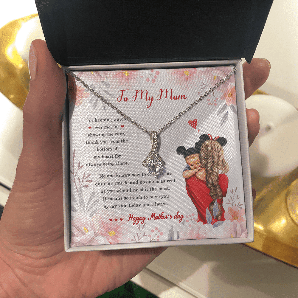 To My Mom It Means So Much To Have You By My Side Happy Mother's Day Alluring Beauty Necklace 
