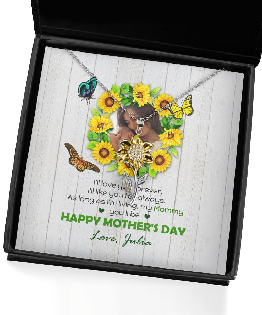 I Will Like You For Always Custom Name And Photo Sunflower Pendant Necklace Gift For Mom From Daughter Happy Mother's Day 