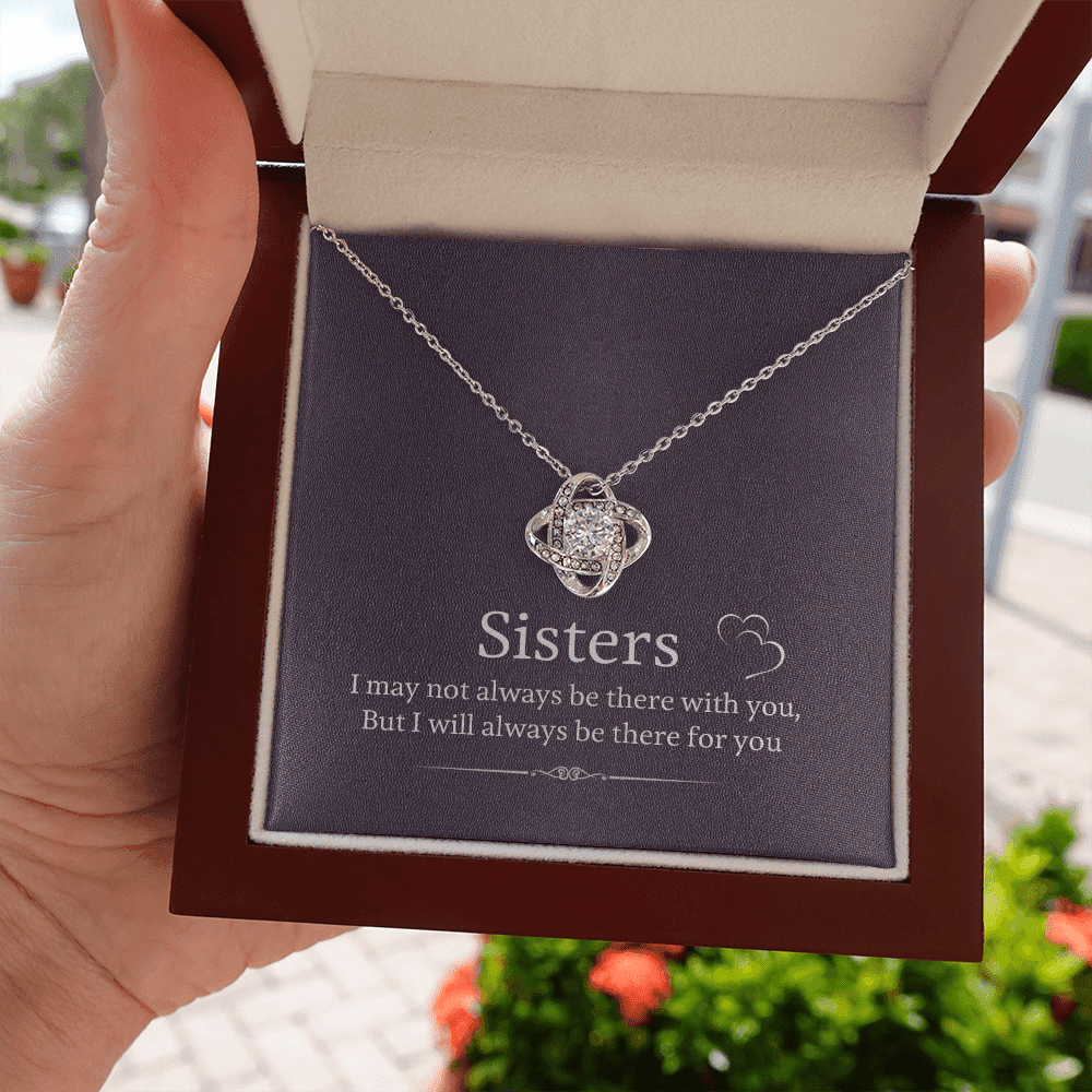 Gift For Sister I'll Always Be There For You Love Knot Necklace