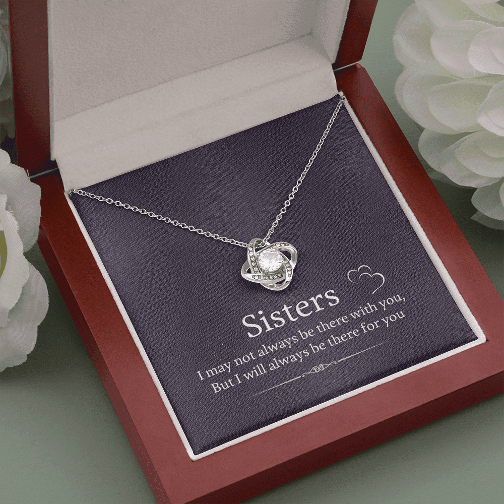 Gift For Sister I'll Always Be There For You Love Knot Necklace