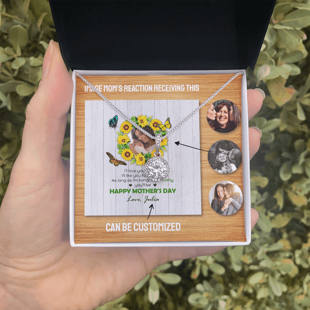 I Will Like You For Always Custom Name And Photo Eternal Hope Necklace Gift For Mom From Daughter Happy Mother's Day 