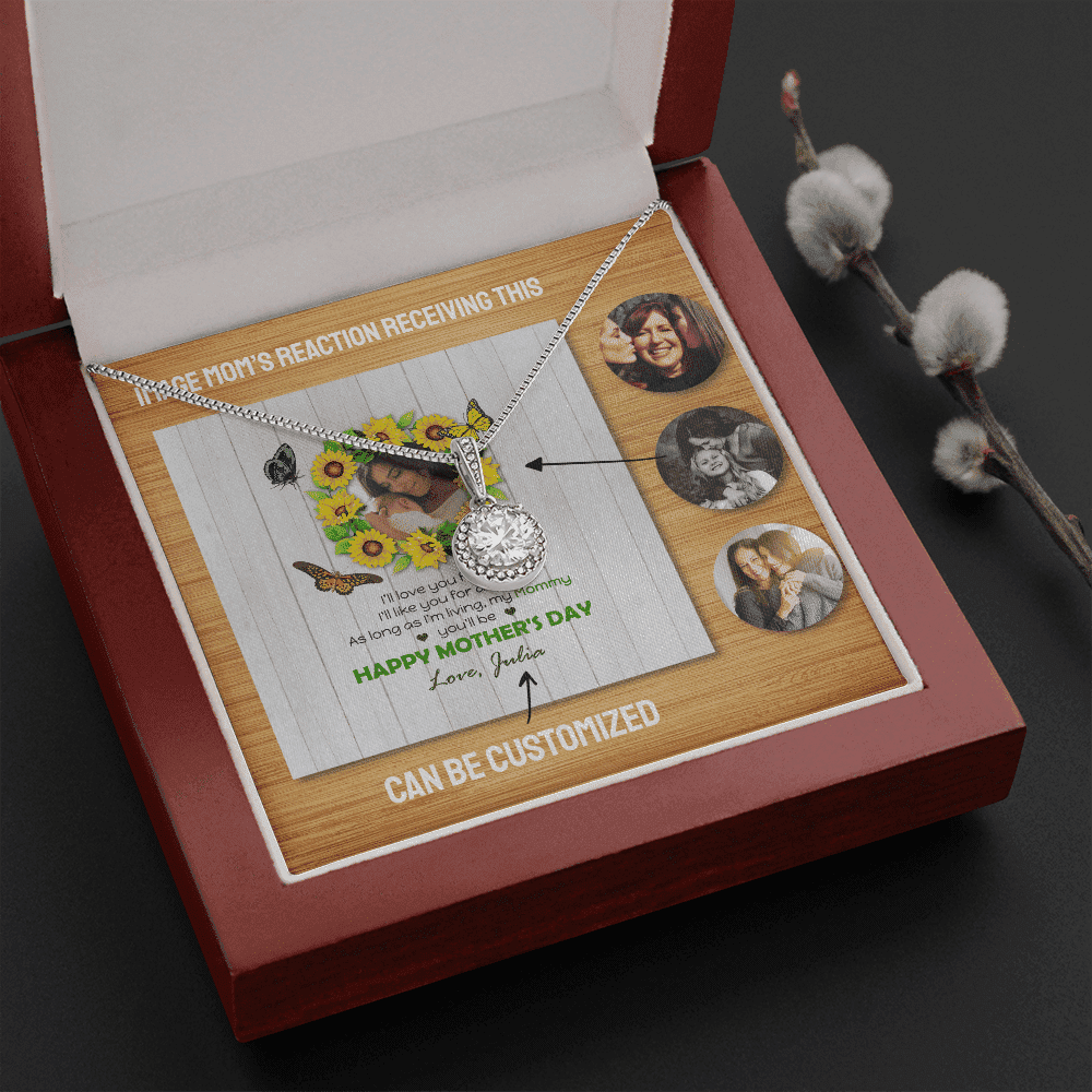 I Will Like You For Always Custom Name And Photo Eternal Hope Necklace Gift For Mom From Daughter Happy Mother's Day 