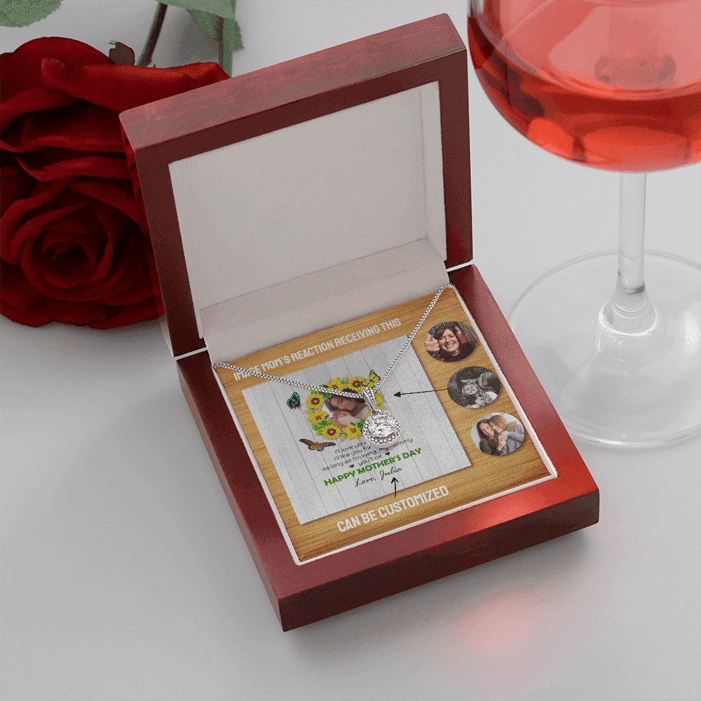 I Will Like You For Always Custom Name And Photo Eternal Hope Necklace Gift For Mom From Daughter Happy Mother's Day 