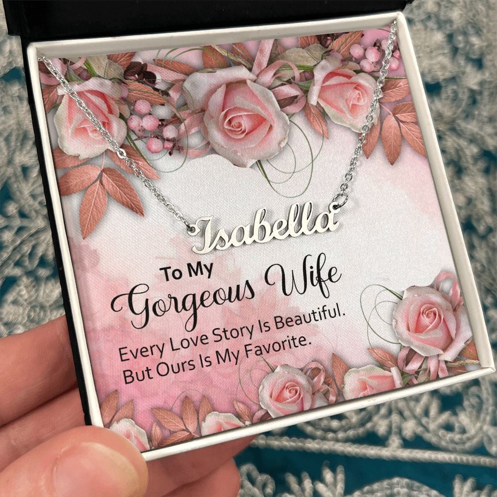 Every Love Story To Wife Personalized Name Necklace