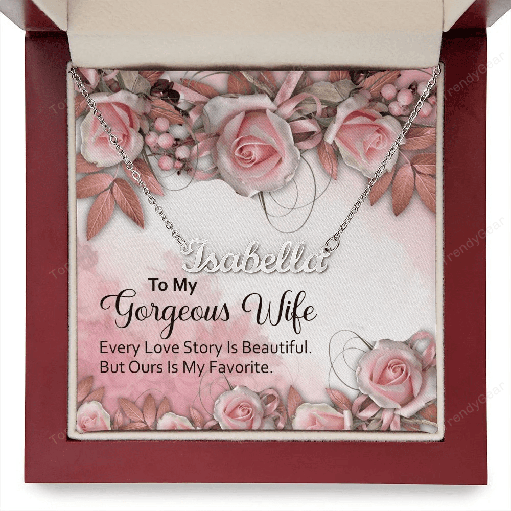 Every Love Story To Wife Personalized Name Necklace