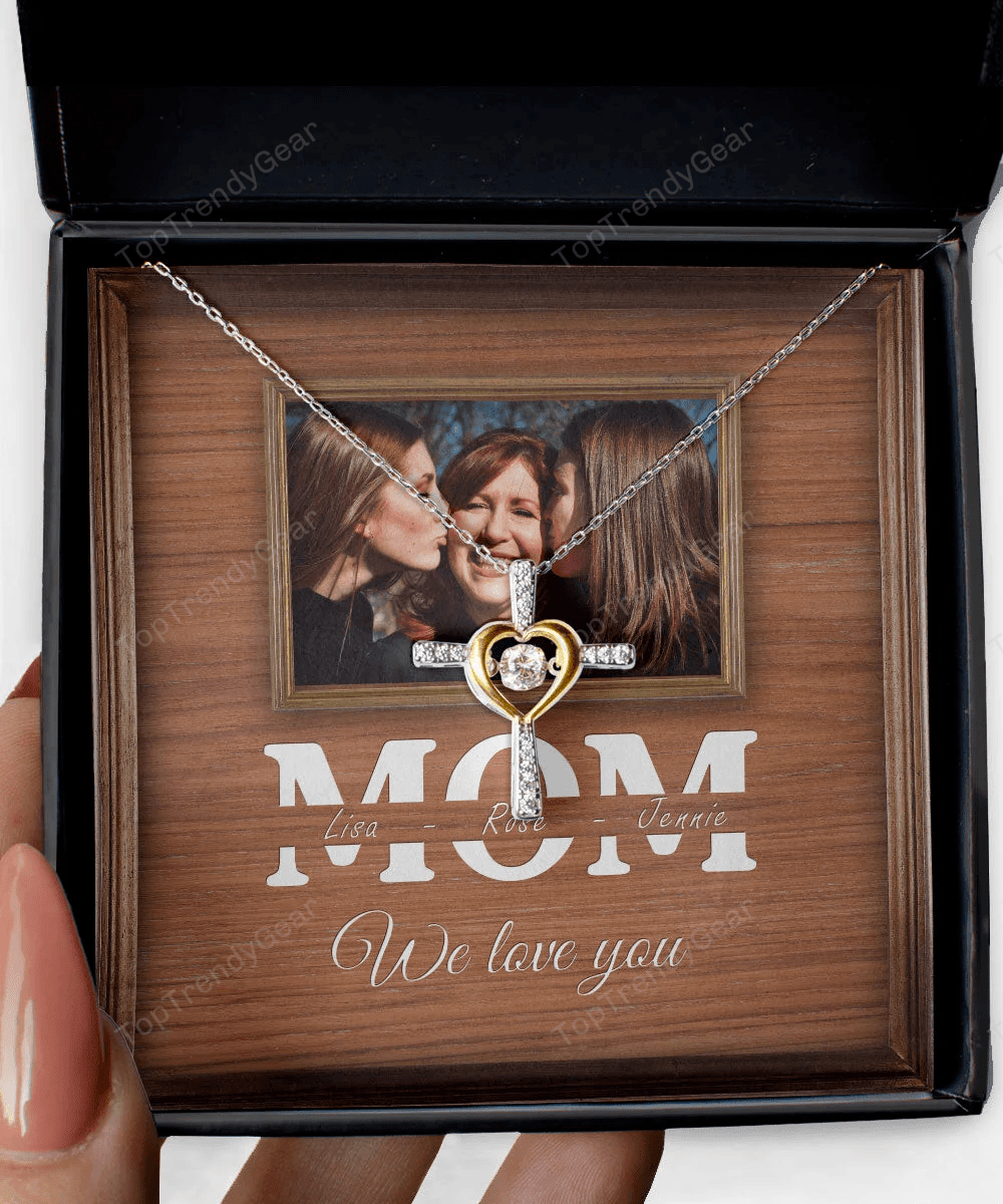 We Love You Custom Name And Photo Cross Dancing Necklace Gift For Mom From Daughter 