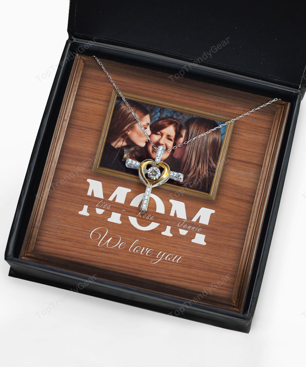 We Love You Custom Name And Photo Cross Dancing Necklace Gift For Mom From Daughter 